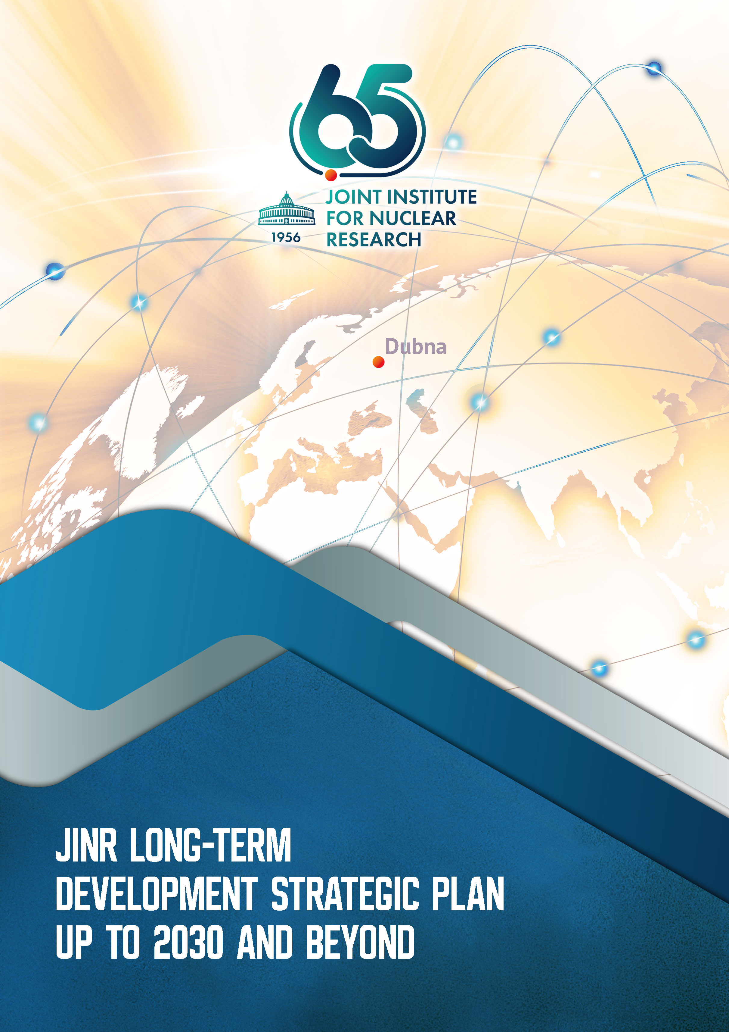 JINR Long-Term Development Strategic Plan up to 2030 and beyond