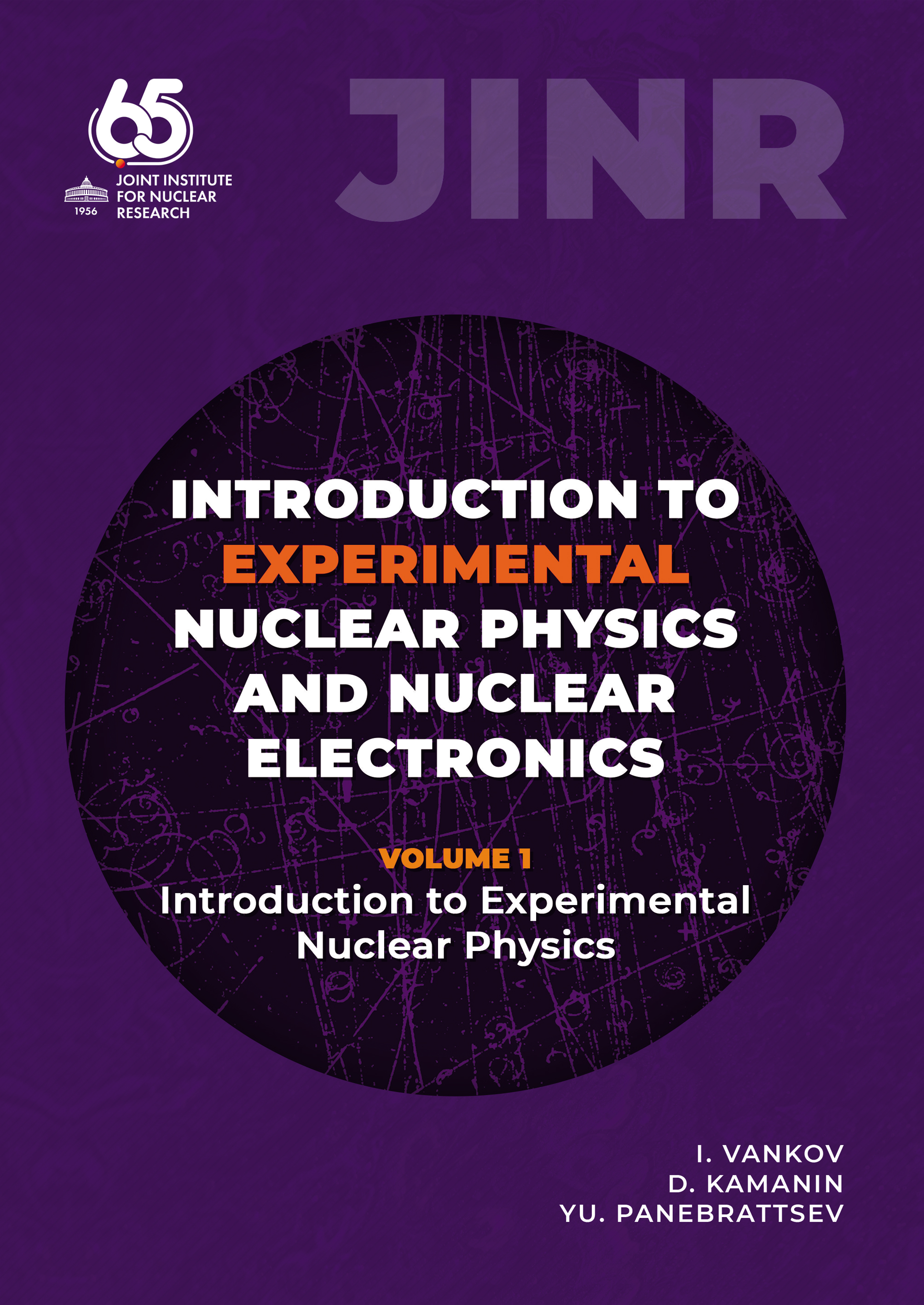 Introduction to Experimental Nuclear Physics and Nuclear Electronics